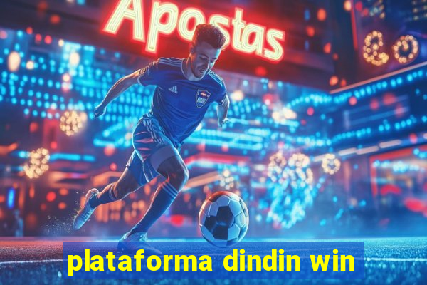 plataforma dindin win