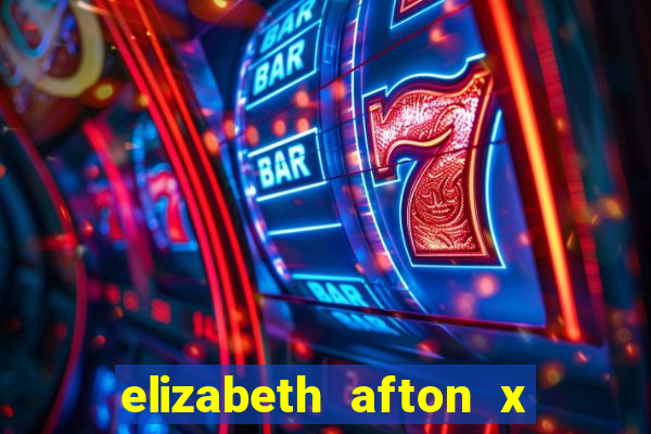 elizabeth afton x william afton