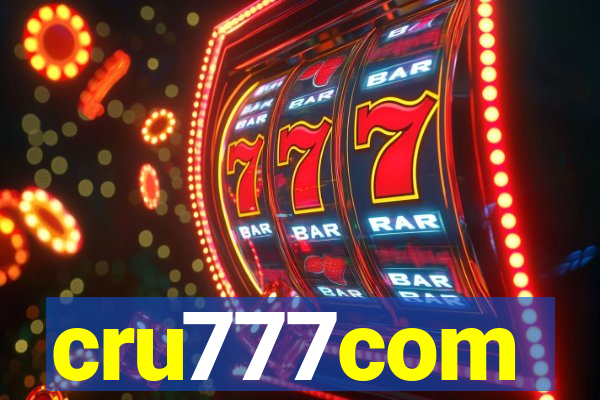 cru777com