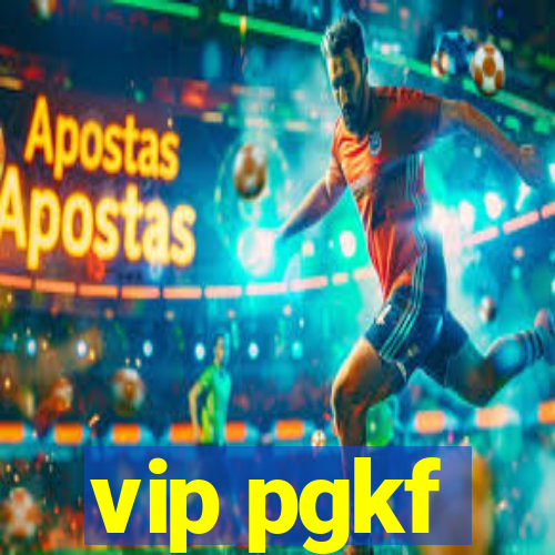 vip pgkf