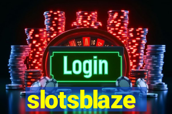 slotsblaze