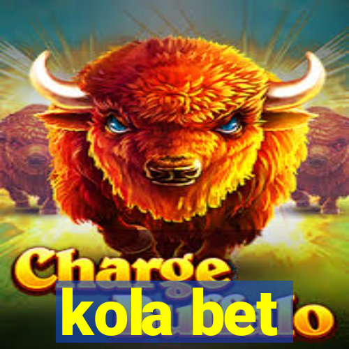 kola bet