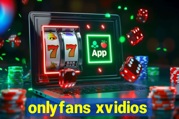onlyfans xvidios