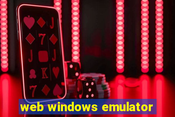 web windows emulator