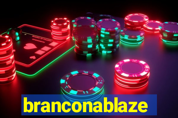 branconablaze