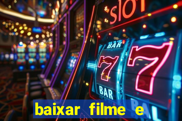 baixar filme e series mp4