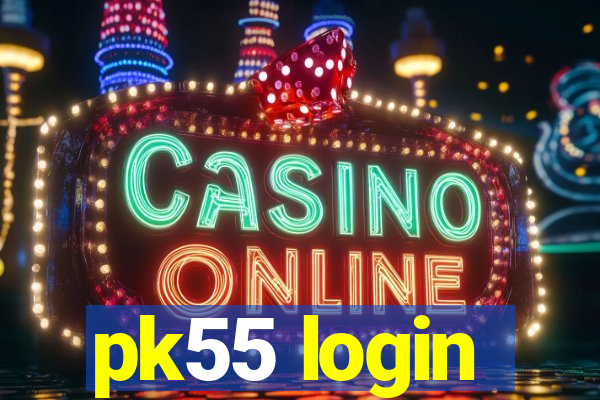 pk55 login