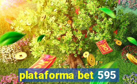 plataforma bet 595
