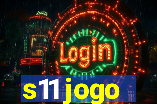 s11 jogo