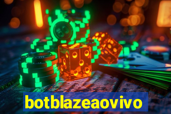 botblazeaovivo