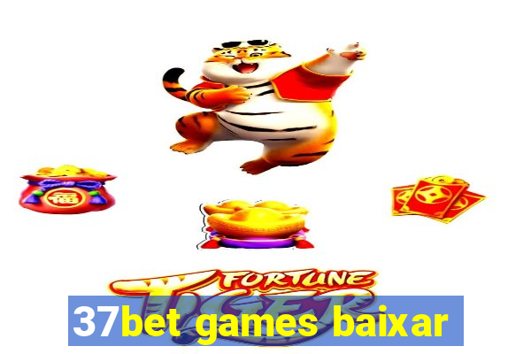 37bet games baixar