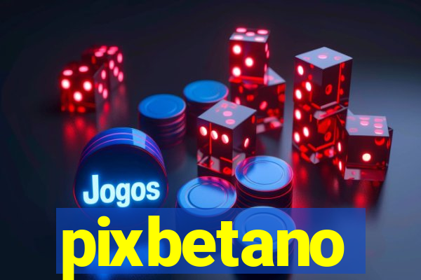 pixbetano