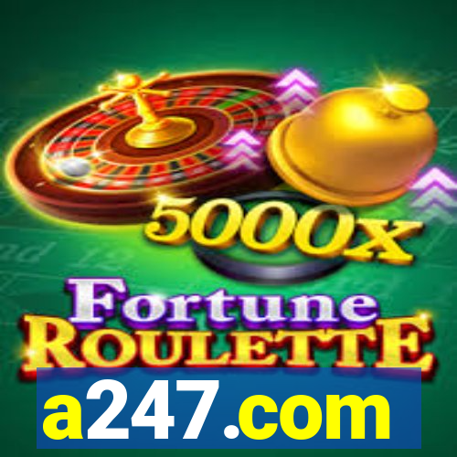 a247.com