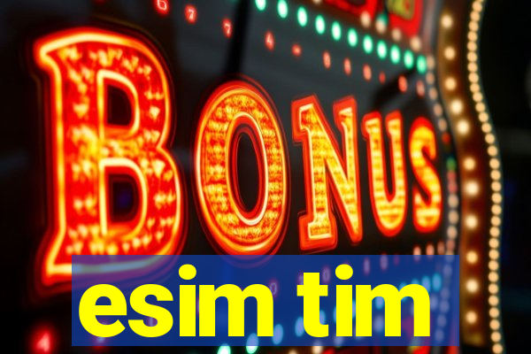 esim tim