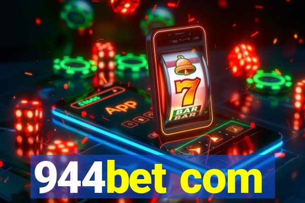 944bet com