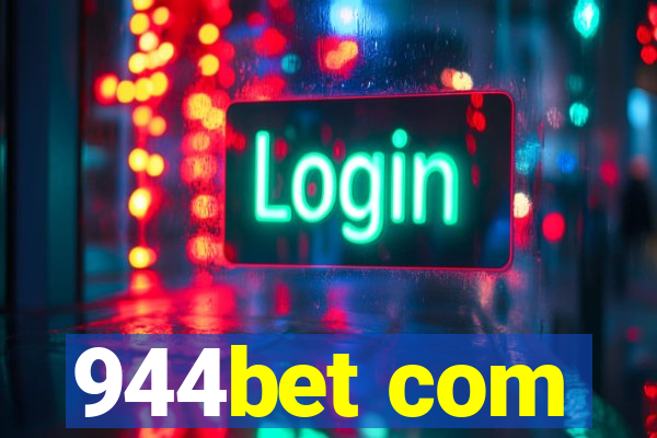 944bet com