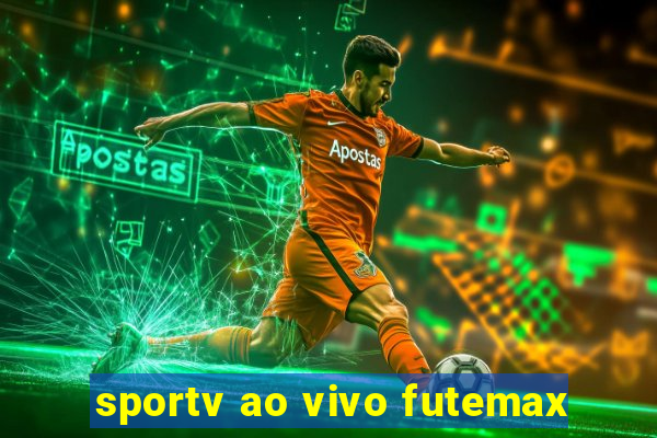 sportv ao vivo futemax
