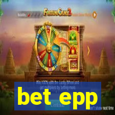 bet epp