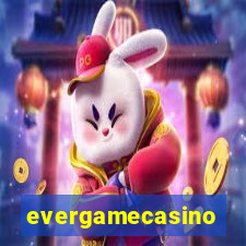 evergamecasino