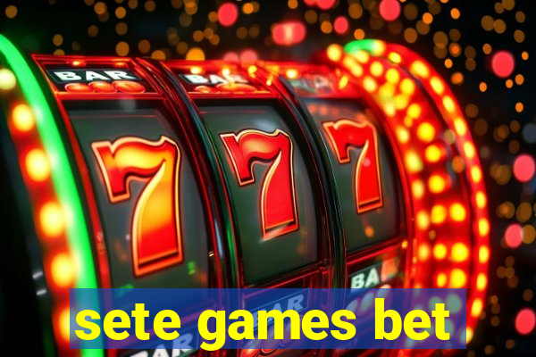 sete games bet