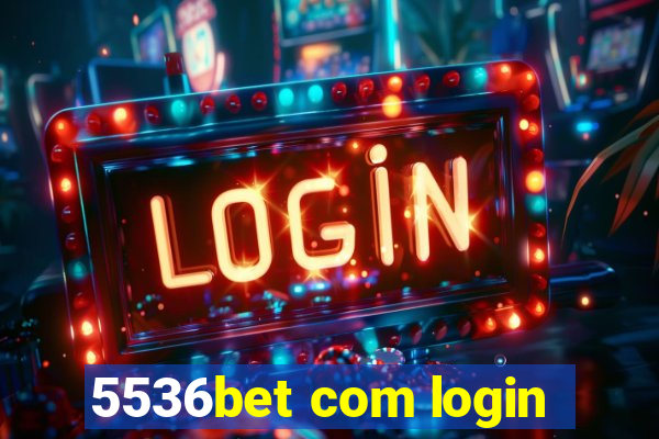 5536bet com login