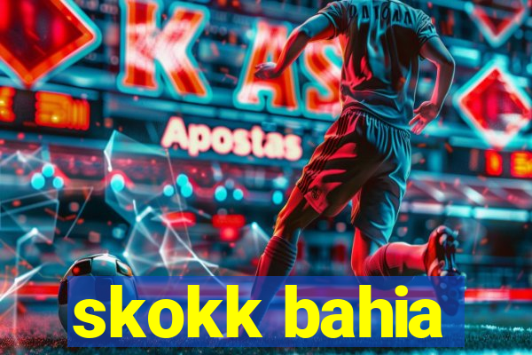 skokk bahia