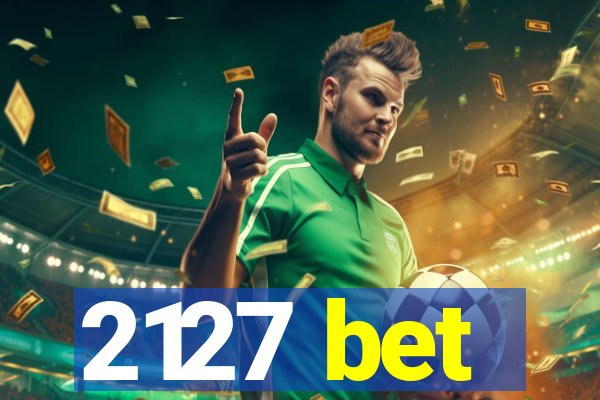 2127 bet