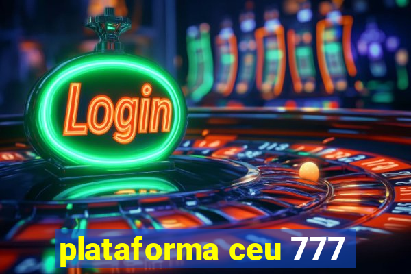 plataforma ceu 777