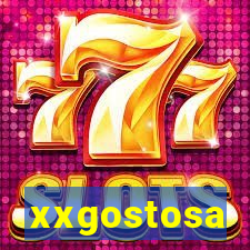 xxgostosa