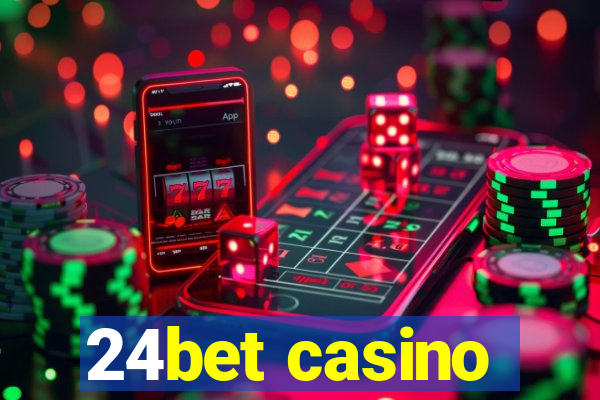 24bet casino