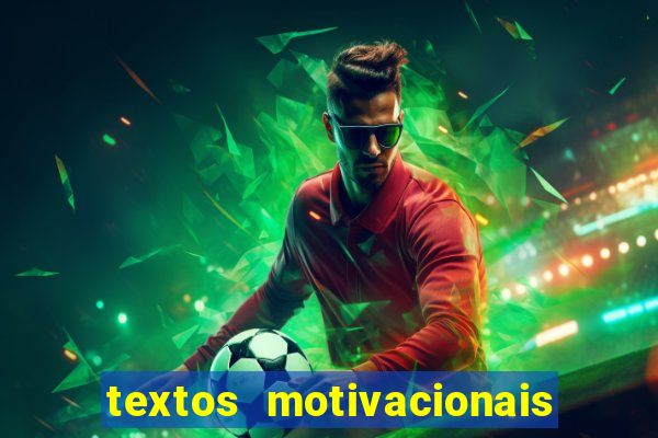 textos motivacionais para equipes