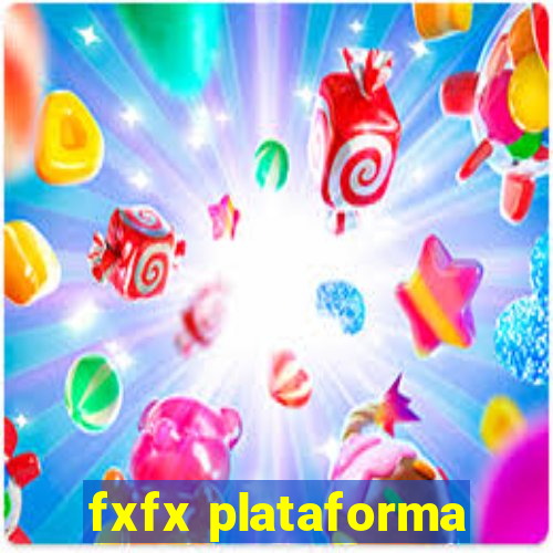 fxfx plataforma