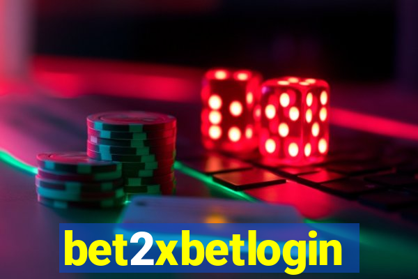 bet2xbetlogin