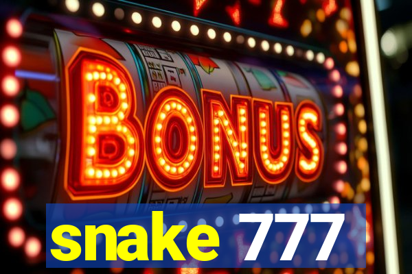 snake 777