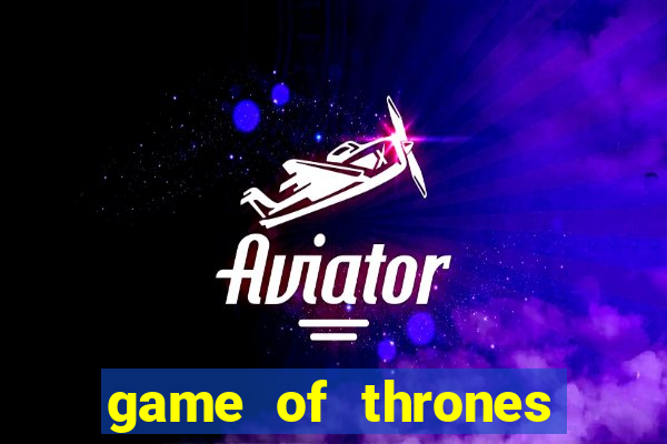 game of thrones telegram 2 temporada