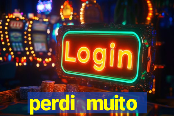 perdi muito dinheiro na betano