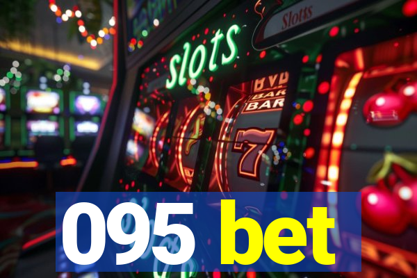 095 bet