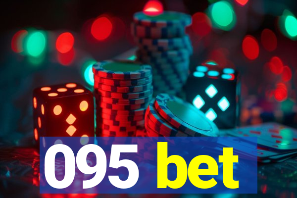 095 bet