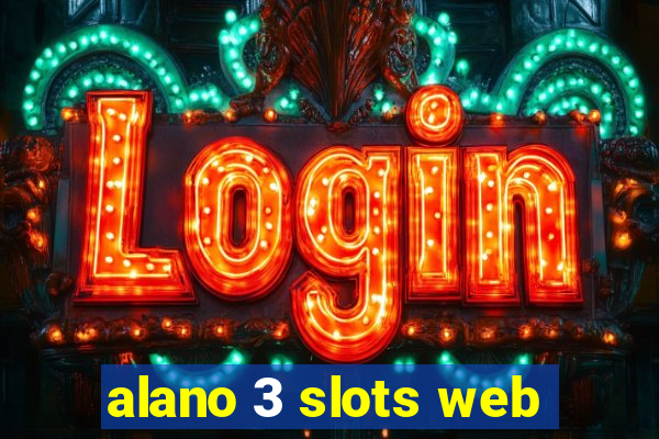 alano 3 slots web