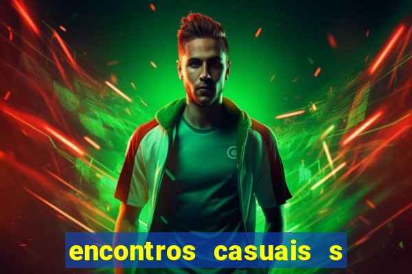 encontros casuais s o paulo