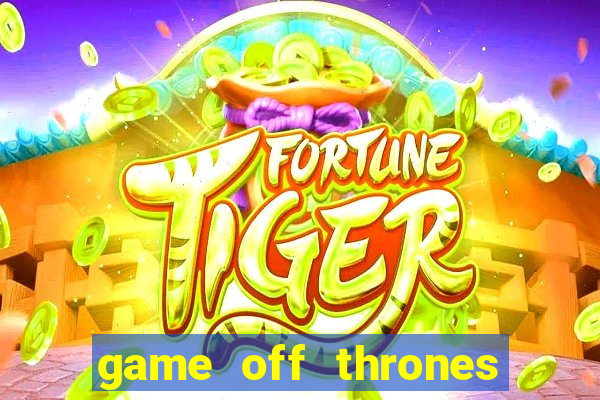 game off thrones torrent magnet