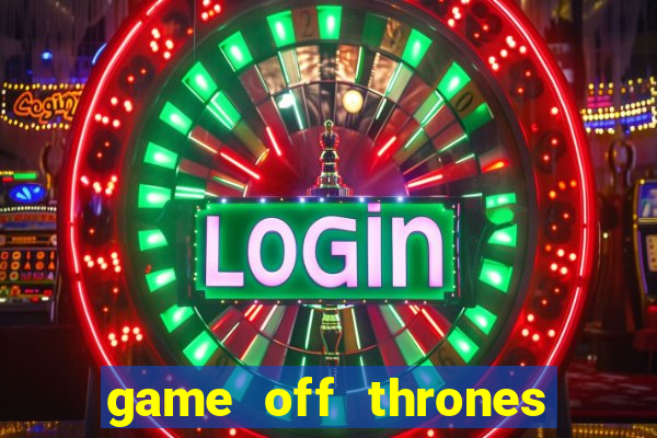 game off thrones torrent magnet