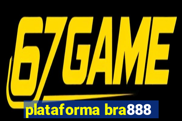 plataforma bra888