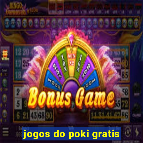 jogos do poki gratis