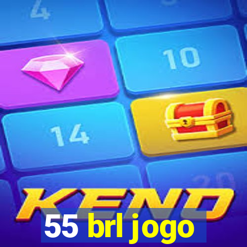 55 brl jogo