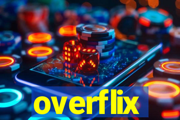 overflix