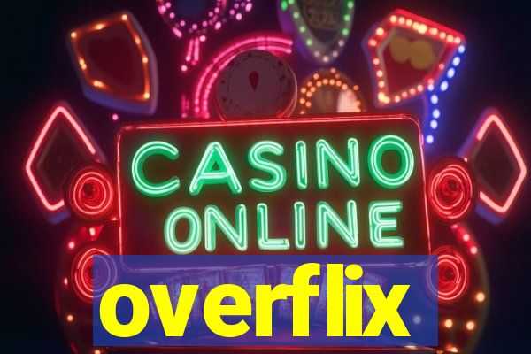 overflix