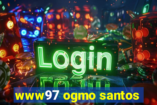 www97 ogmo santos