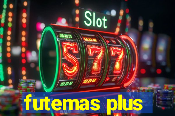 futemas plus