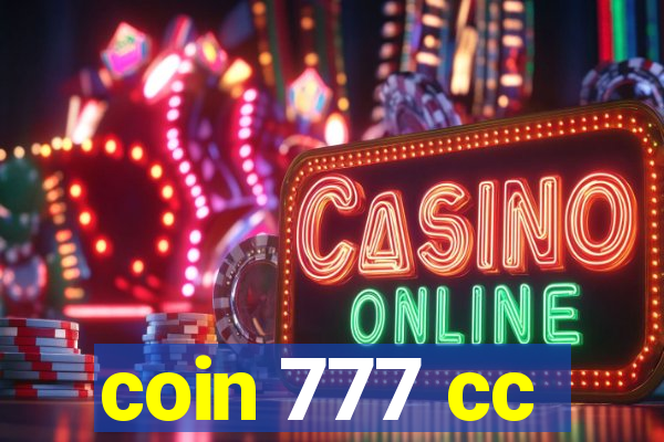 coin 777 cc